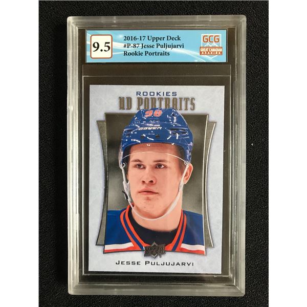 2016-17 UPPER DECK NO. P-87 JESSE PULJUJARVI UD PORTRAITS RC (GCG 9.5)