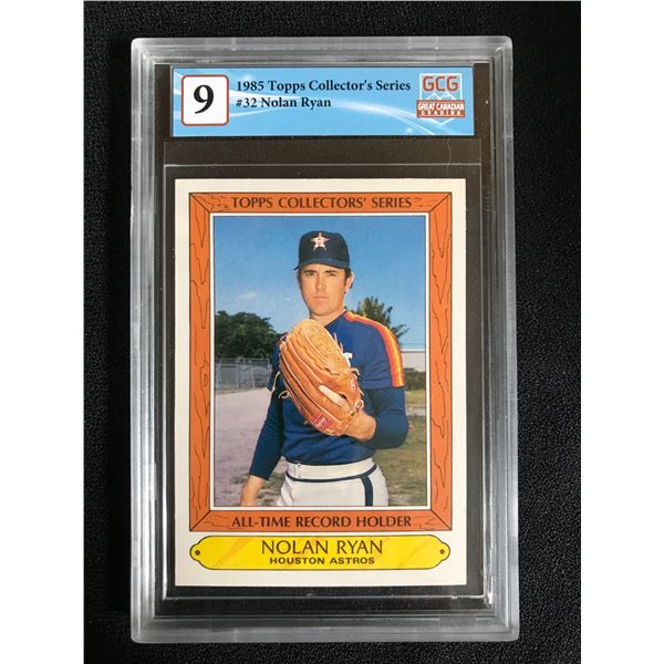 1985 TOPPS COLLECTOR'S SERIES NO.32 NOLAN RYAN (GCG 9)