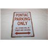 Image 2 : Pontiac Parking Only Sign