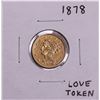 Image 1 : 1878 $2 1/2 Liberty Head Quarter Eagle Gold Love Token Coin