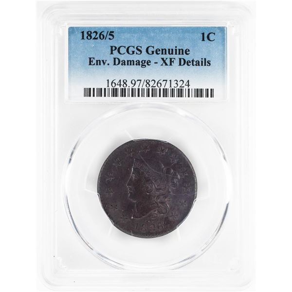 1826/5 Coronet Large Cent Coin PCGS Genuine Environmental Damage XF Detail