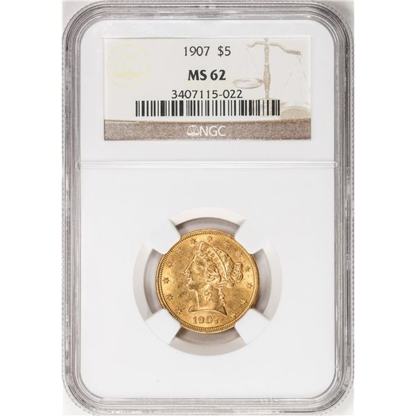 1907 $5 Liberty Head Half Eagle Gold Coin NGC MS62