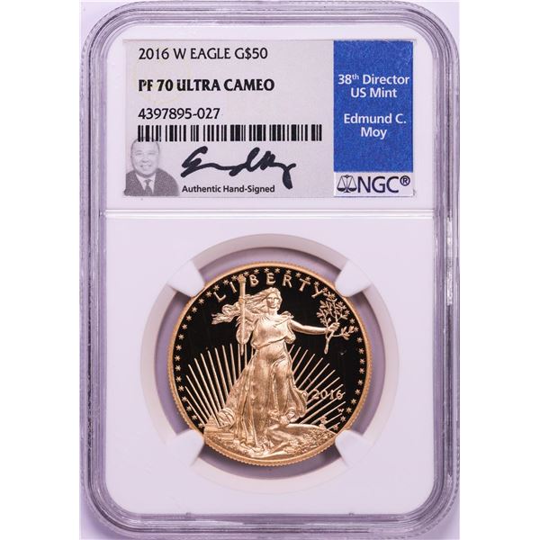 2016-W $50 Proof American Gold Eagle Coin NGC PF70 Ultra Cameo Edmund Moy Signature
