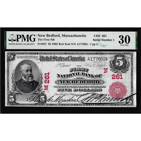 Serial #1 - 1902 Red Seal $5 New Bedford, MA CH# 261 National Note PMG Very Fine 30