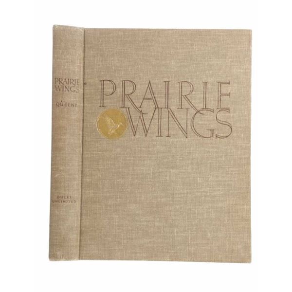 "Prairie Wings" By Edgar M. Queeny