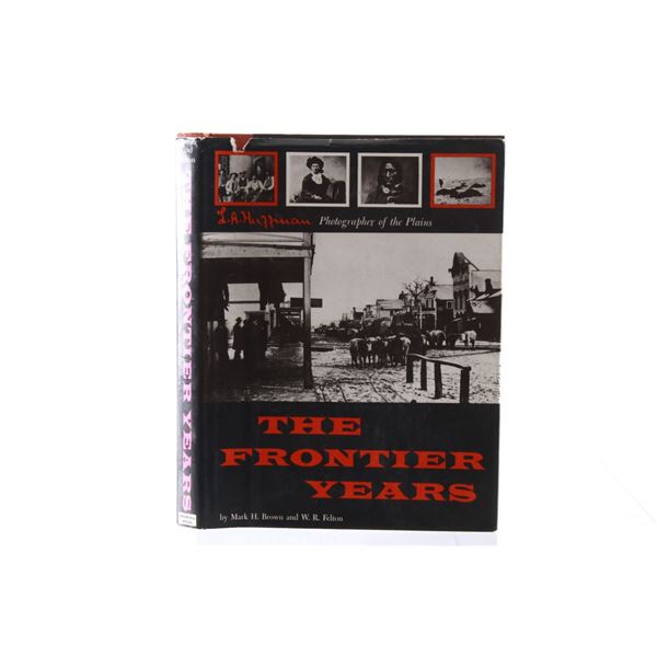 "The Frontier Years"  L.A. Huffman