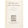 Image 4 : Red Heroines of the Northwest By Defenbach 1st E.