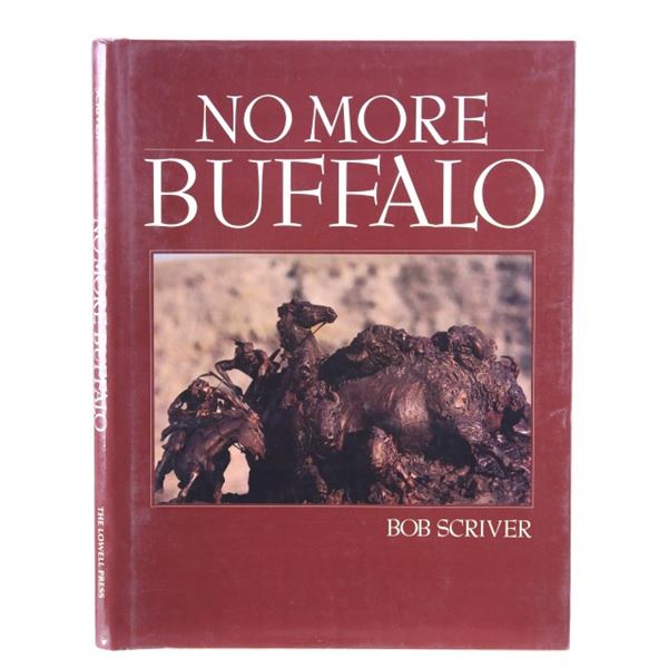  No More Buffalo  By Bob Scriver