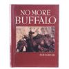 Image 1 : "No More Buffalo" By Bob Scriver