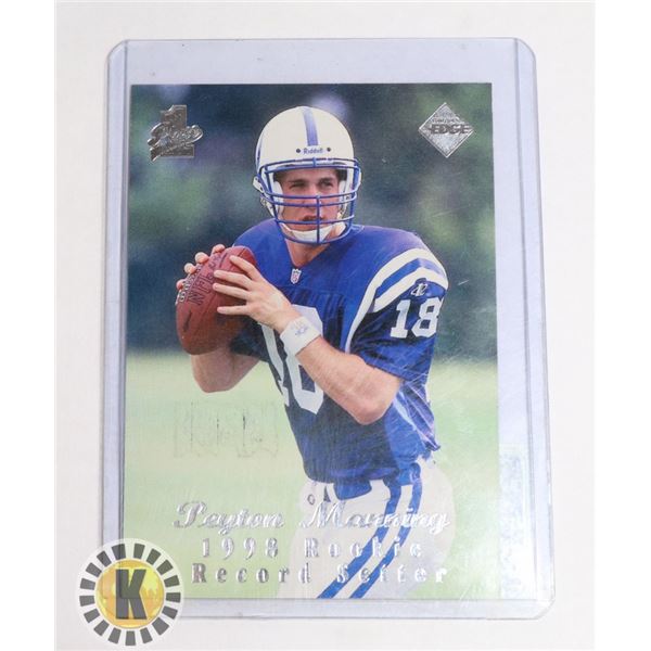 98 PEYTON MANNING 1ST PLACE ROOKIE RECORD SETTER