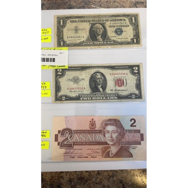 2 USA BILLS - 1957 $1 BILL, 1953 $2 BILL, AND 1 1986 CANADIAN BILL