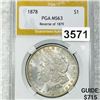 Image 1 : 1878 Morgan Silver Dollar PGA - MS63 Rev of 1879
