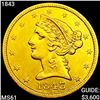 Image 1 : 1843 $5 Gold Half Eagle UNCIRCULATED