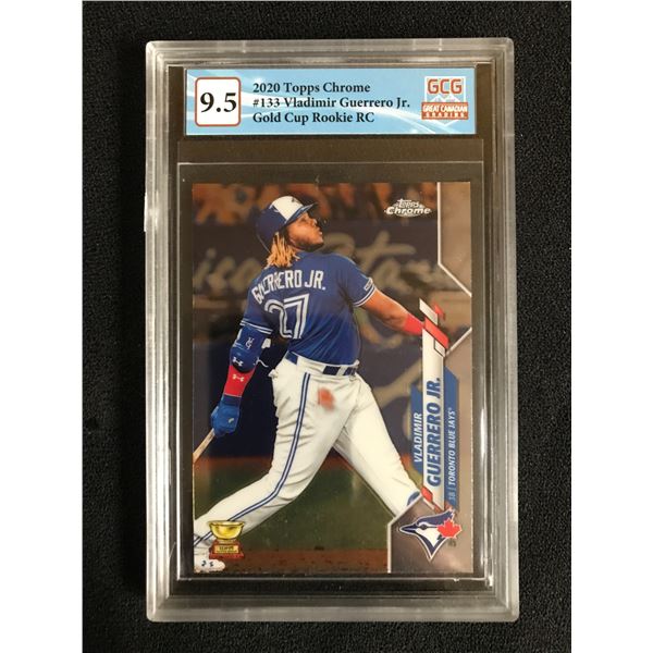 2020 TOPPS CHROME VLADIMIR GUERRERO JR. GOLD CUP RC (GCG 9.5)
