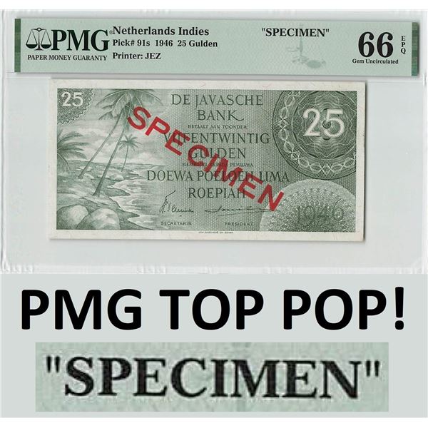 Netherlands Indies 25 Gulden 1946 Specimen Pick 91s PMG Gem UNC 66 EPQ TOP POP