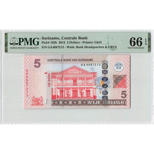 Suriname 5 Dollar 2012 Pick 162b PMG Gem Uncirculated 66 EPQ