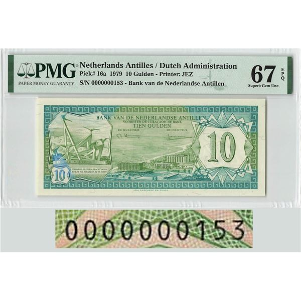Netherlands Antilles 10 Gulden 0000000153 Serial! 1979 Pick 16a PMG Superb Gem Uncirculated 67 EPQ