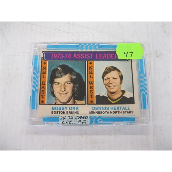 1974-75 0-PEE-CHEE NHL HOCKEY CARD #2 - ASSIST LEADERS - BOBBY ORR & DENNIS HEXTAL