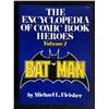 Image 1 : THE ENCYCLOPEDIA OF COMIC BOOK HEROES VOLUME ONE
