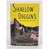 Image 1 : Shallow Diggin's Tales from Montana's Ghost Towns