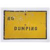 Image 1 : Vintage No Dumping Sign