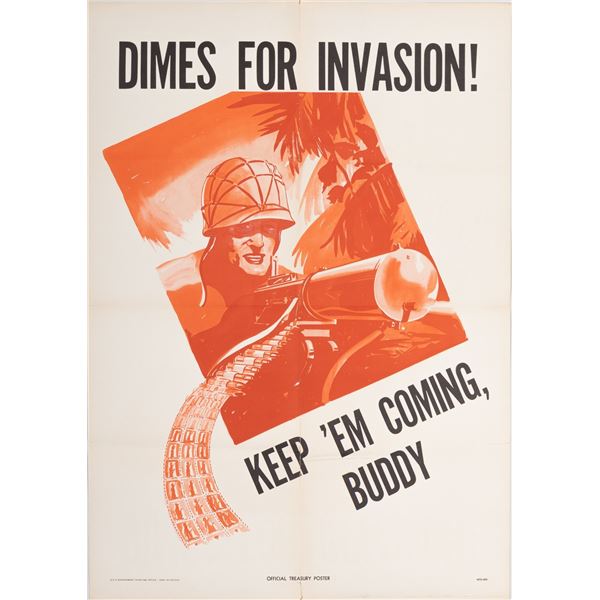 DIMES FOR INVASION! KEEP 'EM COMING BUDDY POSTER