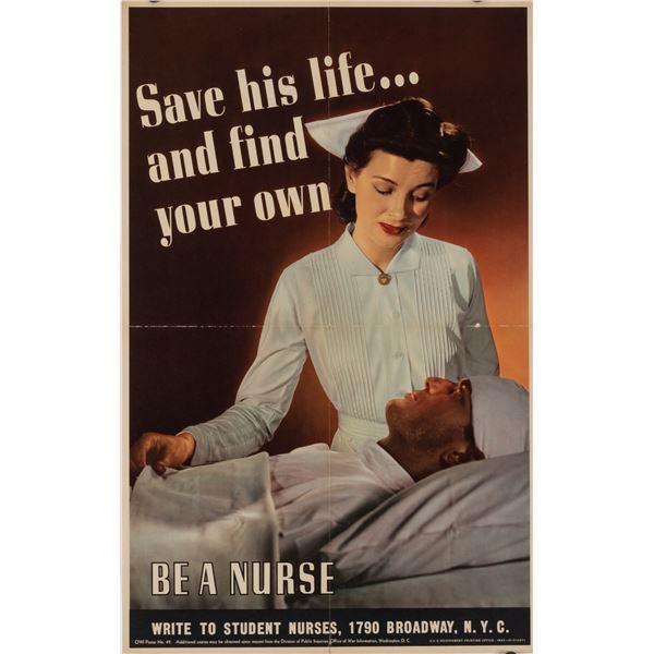 SAVE HIS LIFE AND FIND YOUR OWN BE A NURSE POSTER