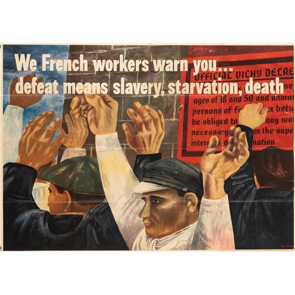 WWII WE FRENCH WORKERS WARN YOU BEN SHAHN