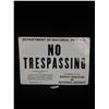 Image 1 : Department of National Defence " No Trespassing" Sign. Large Version 24" x 16.5"