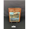 Image 1 : Ghost Towns of the West By Lambert Florin Promontory Press Many Illustrations