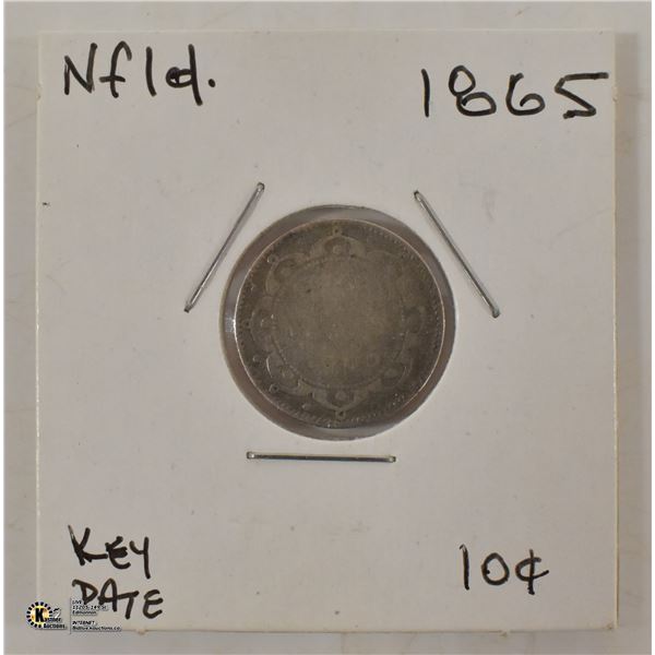 NEWFOUNDLAND 1865 TEN CENT COIN -  KEY DATE