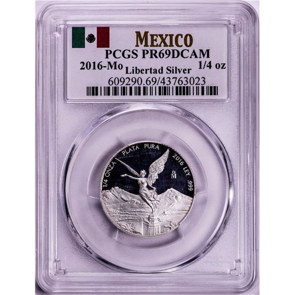2016-Mo Mexico Proof 1/4 oz Silver Libertad Coins PCGS PR69DCAM