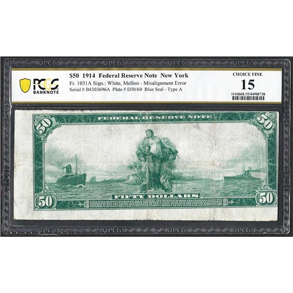 1914 $50 Federal Reserve Note New York Misalignment Error PCGS Choice Fine 15