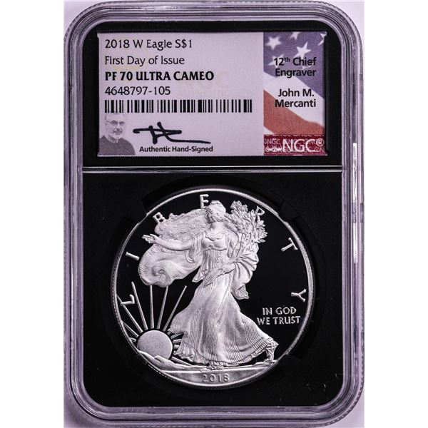 2018-W $1 Proof American Silver Eagle Coin NGC PF70 Ultra Cameo FDOI Mercanti Signed