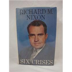 Six Crises by Richard Nixon Signed 1st Edition