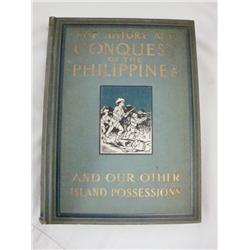 The History & Conquest of the Philippines 1899 1st