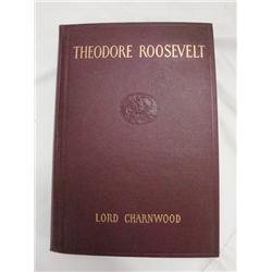 Lord Charnwood Teddy Roosevelt 1st