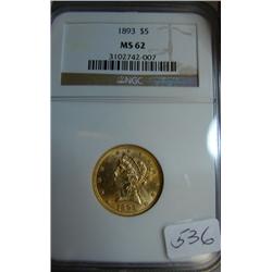 1893 $5.00 Liberty Head Gold Coin NGC MS62