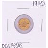 Image 1 : 1945 Mexico Dos Pesos Gold Coin