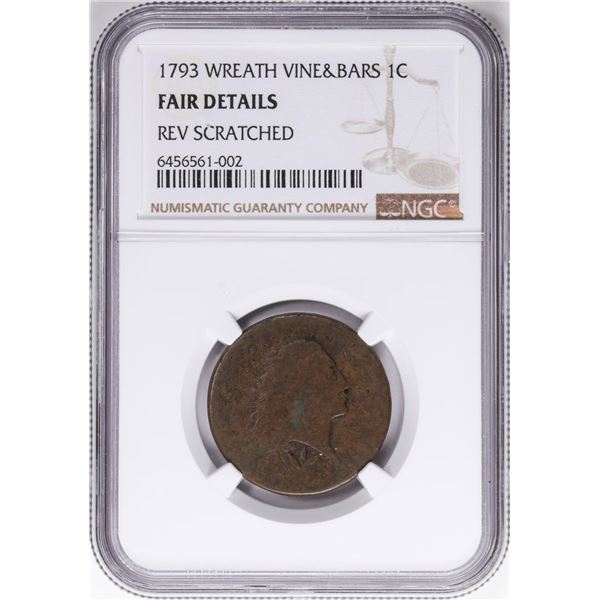 1793 Wreath Vine & Bars Flowing Hair Large Cent NGC Fair Details