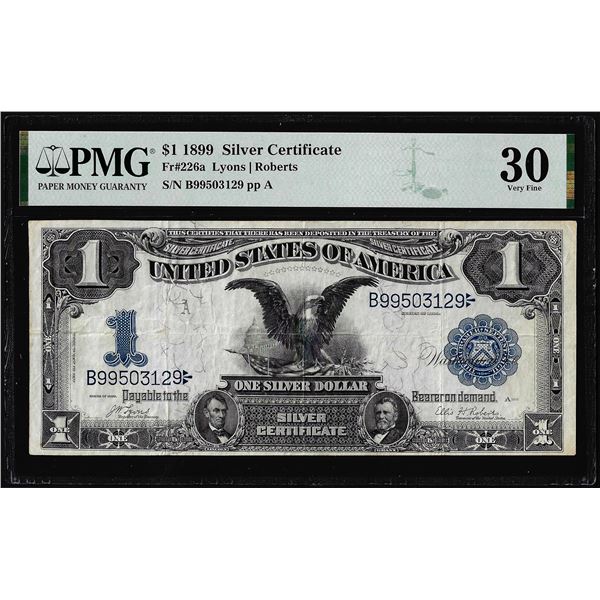 1899 $1 Black Eagle Silver Certificate Note Fr.226a PMG Very Fine 30