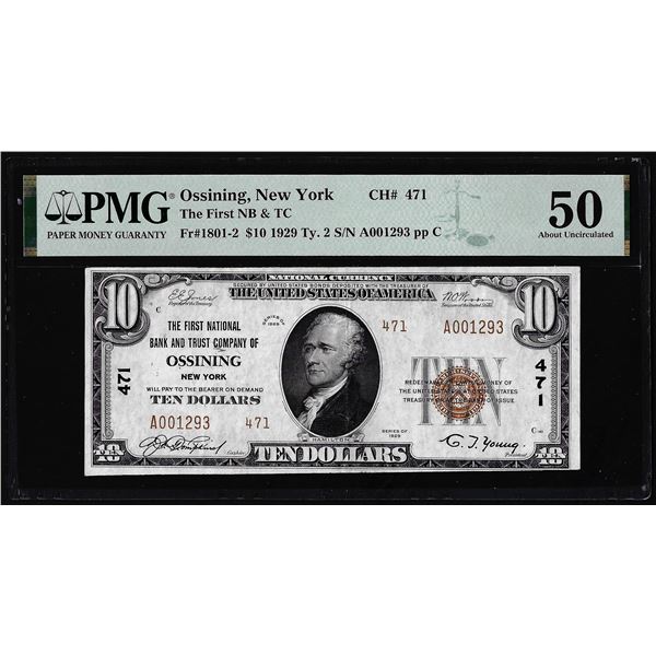 1929 $10 NB of Ossining, NY National Currency Note CH#471 PMG About Uncirculated 50