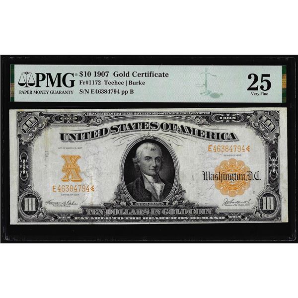 1907 $10 Gold Certificate Note Fr.1172 PMG Very Fine 25