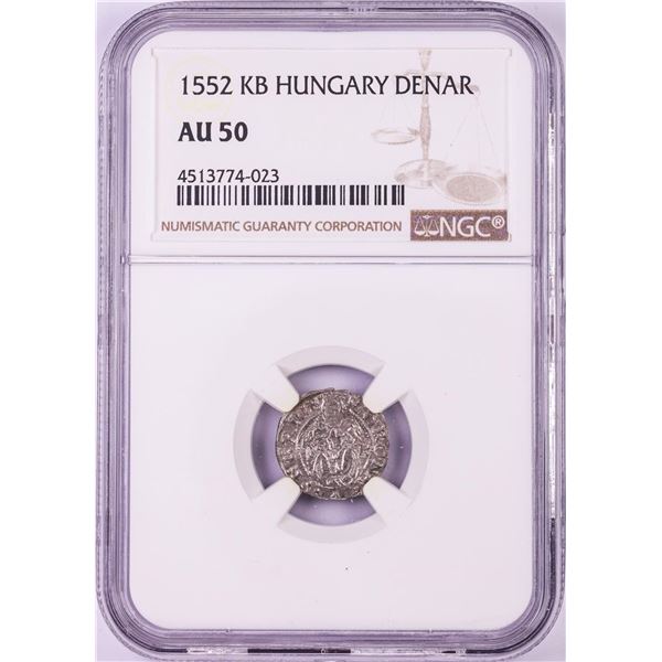 1552 KB Hungary Denar 'Madonna and Child' Coin NGC AU50
