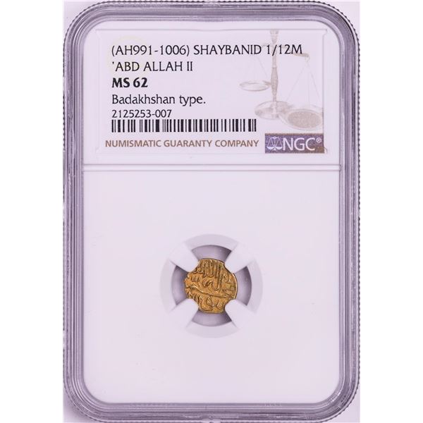 AH991-1006 Shaybanid 1/12 Mohur 'ABD Allah II' Badakhshan Type Gold Coin NGC MS62