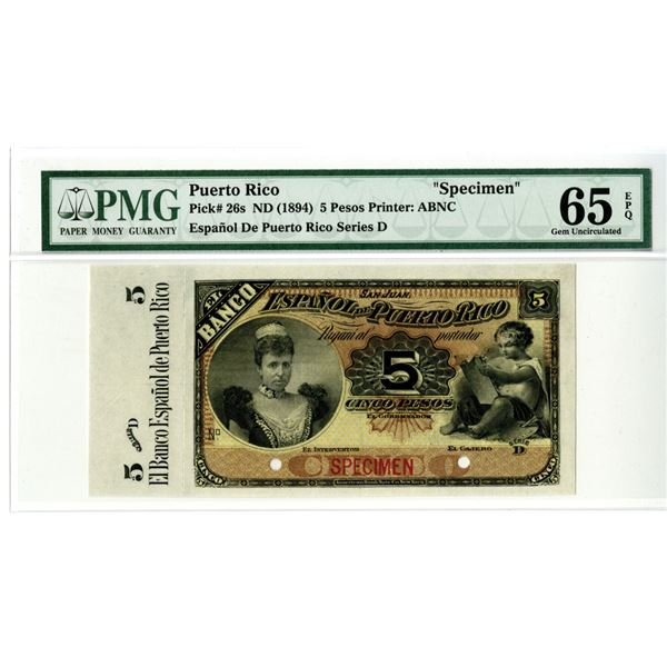 Banco Espanol De Puerto Rico, ND (1894) "Top Pop" Specimen Banknote Rarity