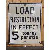 Image 1 : LOAD RESTRICTION METAL ROAD SIGN - 24 x 29.5in