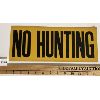 Image 1 : NO HUNTING SIGN 12.5 in X 5 in SINGLE-SIDED WAXED CARDBOARD