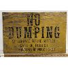 Image 1 : COMMISSIONER OF PUBLIC HEALTH NO DUMPING SIGN 22 in X 14.5 in SINGLE-SIDED WOOD
