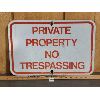 Image 1 : METAL PRIVATE PROPERTY NO TRESPASSING SIGN - 12 x 18in